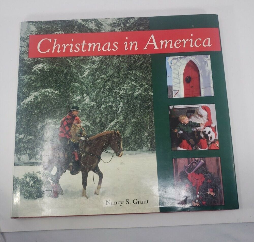 Christmas in America by Nancy S Grant (1991) Hardcover Dust Jacket Book